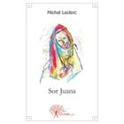 LITTERATURE - ROMANS SOR JUANA