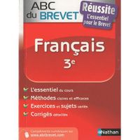 SCOLAIRE / UNIVERSITAIRES ABC DU BREVET REUSSITE T.305; français ; 3ème