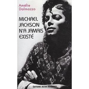 ART / CINEMA / MUSIQUE MICHAEL JACKSON N'A JAMAIS EXISTE