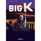 BD MANGA HUMOUR Big k t.1 ; l'appel du sang