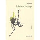  A DISTANCE DES CORPS