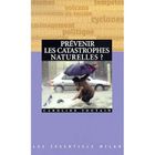LITTERATURE - ROMANS Prévenir les catastrophes naturelles