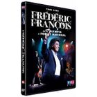 DVD MUSICAUX DVD Frédéric François - Tour 2008, de l'Olympia...