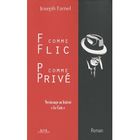  F COMME FLIC, P COMME PRIVE ; VERNISSAGE AU BISTRO LE COIN