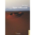 LITTERATURE - ROMANS TERRE RUBICONDE