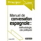 DICTIONNAIRES / LANGUES Manuel de conversation espagnole
