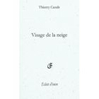 ART / CINEMA / MUSIQUE Visage de la neige