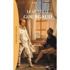 HISTOIRE / GEO / ACTUALITES Le general gourgaud