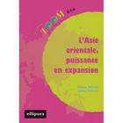 SCOLAIRE / UNIVERSITAIRES L'asie orientale, puissance en expansion
