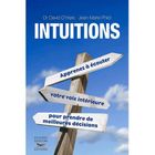 SANTE / FAMILLE / VIE PRATIQUE Intuition et prise de décision