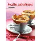 SANTE / FAMILLE / VIE PRATIQUE LE PETIT LIVRE; RECETTES ANTI-ALLERGIES