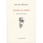 ART / CINEMA / MUSIQUE Soleils au poing