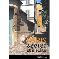  PARIS SECRET ET INSOLITE