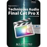 LOGICIEL A TELECHARGER Apprendre Final Cut Pro X - Techniques audio