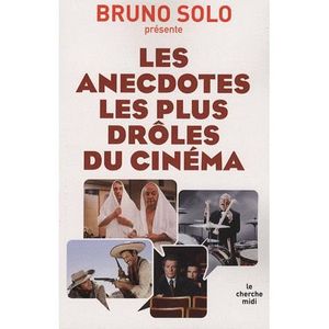 ART / CINEMA / MUSIQUE LES ANECDOTES LES PLUS DROLES DU CINEMA