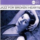 JAZZ BLUES JAZZ FOR BROKEN HEARTS