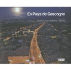 TOURISMES / VOYAGES En pays de Gascogne