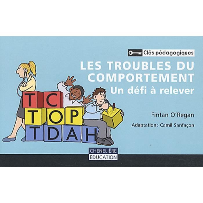 Les Troubles Du Comportement Achat Vente Livre Fintan O Regan