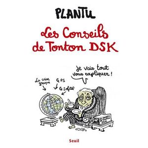 BD MANGA HUMOUR Les conseils de Tonton DSK BD MANGA HUMOUR Les conseils de Tonton DSK