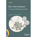 SCIENCES / TECH / MEDECINE Bio-informatique ; principes d'utilisation des ...