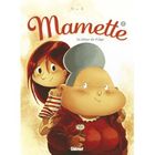 BD MANGA HUMOUR MAMETTE T.5 ; LA FLEUR DE L'AGE