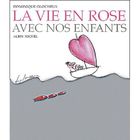 BD MANGA HUMOUR La vie en rose avec nos enfants