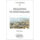  MIGRATIONS EN MEDITERRANEE