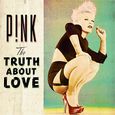 POP ROCK  PINK - The Truth About Love