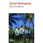 LITTERATURE - ROMANS Îles à la dérive