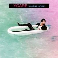 CD YCARE - Lumière Noire