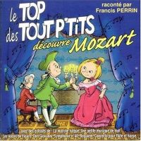 VARIETE FRANCAISE LE TOP DES TOUT-P'TITS DECOUVRE MOZART