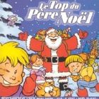 VARIETE FRANCAISE LE TOP DU PÈRE NOEL