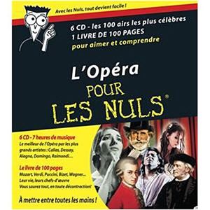 COMPILATION L'OPERA POUR LES NULS - Compilation COMPILATION L'OPERA POUR LES NULS - Compilation