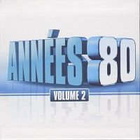 CD ANNEES 80 VOL 2 – Compilation – Coffret 6 CD