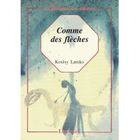 JEUNESSE ADOLESCENT Comme des fleches