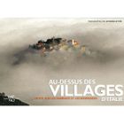 TOURISMES / VOYAGES AU-DESSUS DES VILLAGES D'ITALIE ; EN VOL SUR LES H