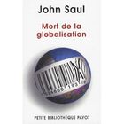 ENTREPRISE / ECONOMIE / DROIT La mort de la globalisation
