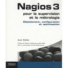 SCIENCES / TECH / MEDECINE Nagios 3 ; pour la supervision et métrologie ; ...
