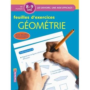 SCOLAIRE / UNIVERSITAIRES Géométrie ; feuilles d'exercices ; 8-9 ans