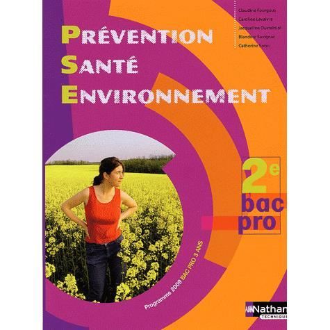 Prévention Santé Environnement 2e Bac Pro 3 Ans - Achat / Vente Livre ...