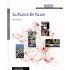 HISTOIRE / GEO / ACTUALITES La france en villes