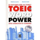 DICTIONNAIRES / LANGUES TOEIC wordpower ; avec exercices et corrigés