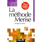 SCIENCES / TECH / MEDECINE La methode merise ; principe et outils