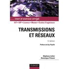 SCIENCES / TECH / MEDECINE Transmissions et réseaux ; cours et exercices c...