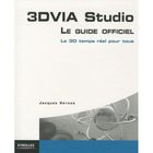 SCIENCES / TECH / MEDECINE 3dvia studio ; le guide officiel ; la 3d en tem...