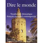 DICTIONNAIRES / LANGUES Dire le monde ; vocabulaire espagnol