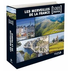 TOURISMES / VOYAGES Les merveilles de la France