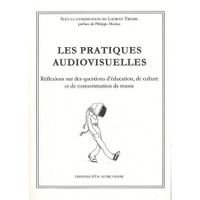 ART / CINEMA / MUSIQUE Les pratiques audiovisuelles ; réflexions sur d...