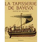  LA TAPISSERIE DE BAYEUX