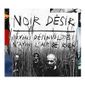 CD NOIR DESIR- Soyons Désinvoltes N'Ayons L'Air De